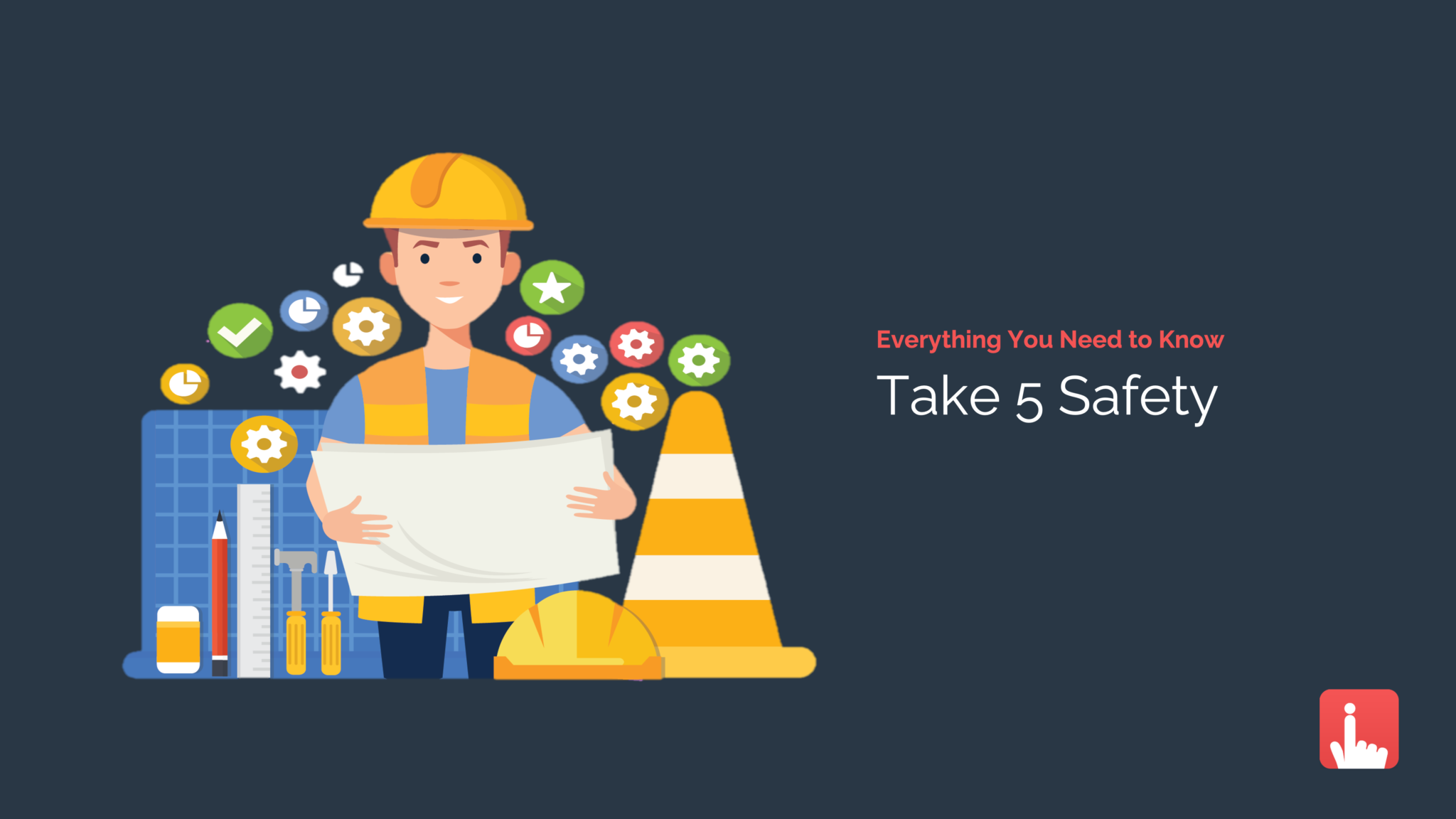 take 5 safety checklist Archives - SEE Forge creators of FAT FINGER